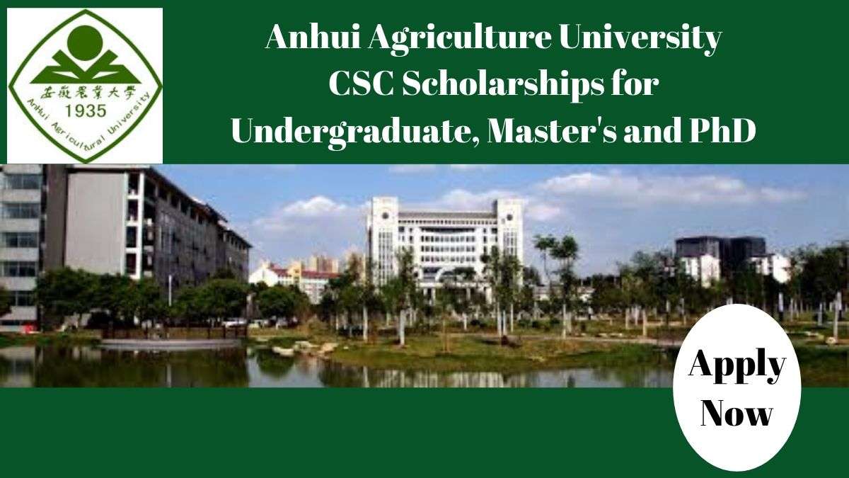 Anhui Agriculture University CSC Scholarship