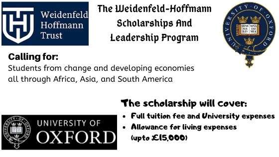 The Weidenfeld-Hoffman Scholarships and Leadership Program, outstanding graduates from changing and growing economies are supported in their search for further education at Oxford University. It is managed by the Weidenfeld-Hoffmann Trust