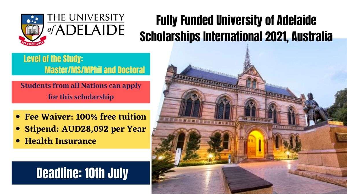 Fully Funded University of Adelaide Scholarships International, Australia