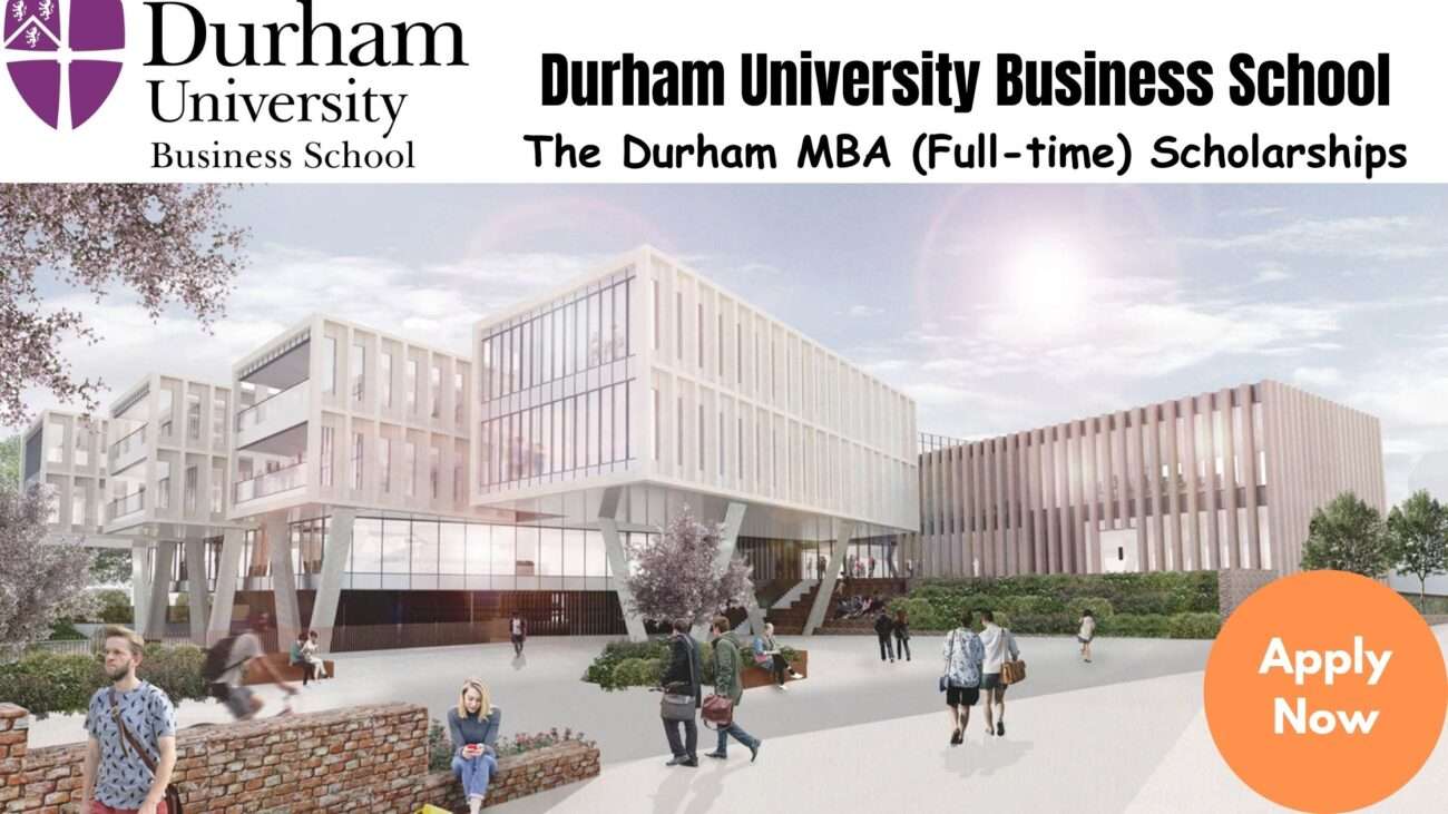 Durham University Business School - The Durham MBA (Full-time) Scholarships