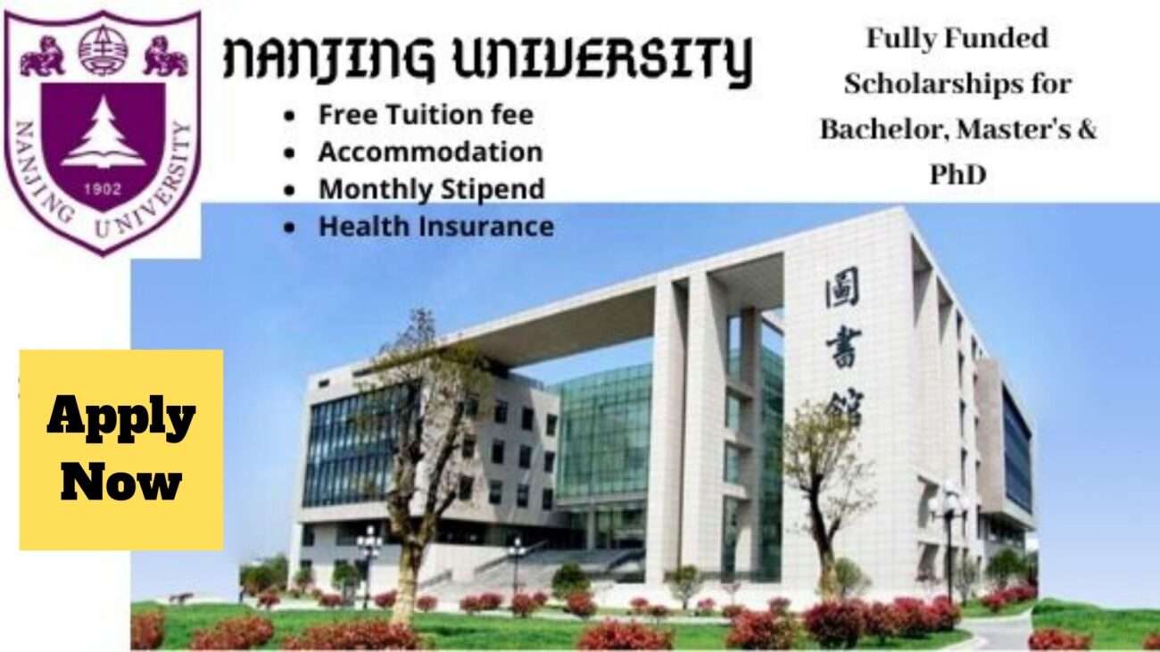 Nanjing University CSC Scholarship for Bachelor, Master's & PhD