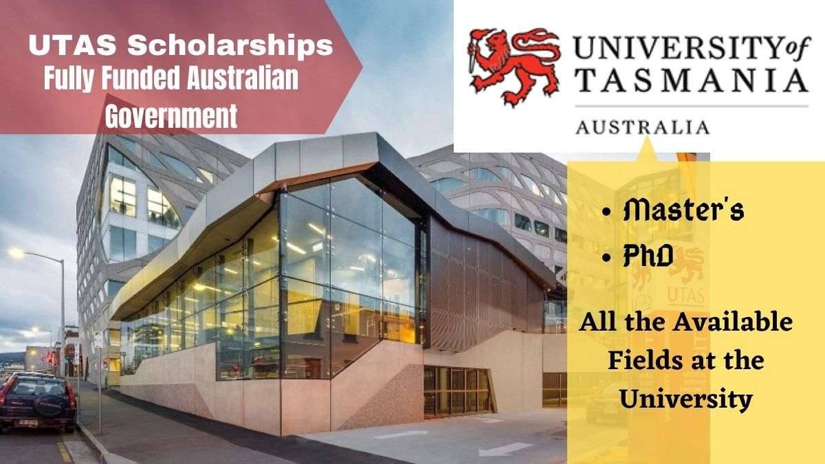 University of Tasmania Australia Scholarships - Fully funded